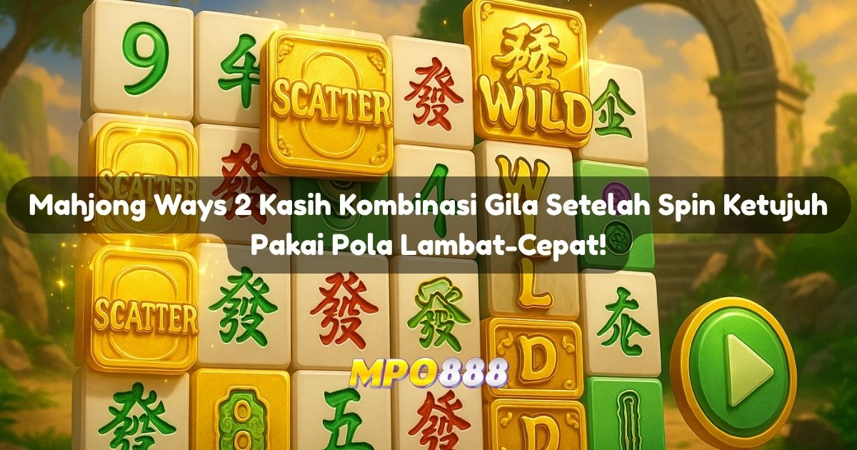MPO888 Gaskan Aja